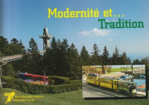 Modernité et... tradition - Funiculaire La Coudre - Chaumont